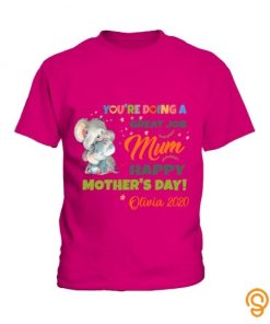 Designer YOU ARE DOING A GREAT JOB MUM Tee Shirts Review