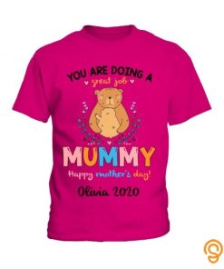 Crisp YOU ARE DOING A GREAT JOB  MUMMY T Shirts Design